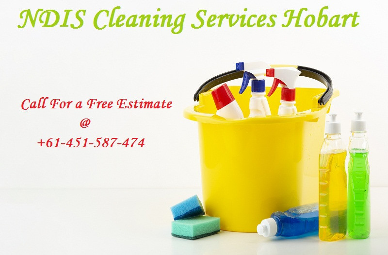 NDIS Cleaning Hobart