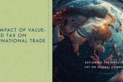 What Are The Effect of Value-Added Tax (VAT) on International Trade?