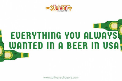 Everything You Always Wanted In a Beer in USA