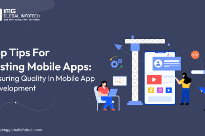 Top Tips for Testing Mobile Apps: Ensuring Quality in Mobile App Development